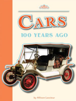cover image of Cars 100 Years Ago